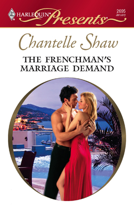 Title details for The Frenchman's Marriage Demand by Chantelle Shaw - Available